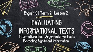 English Grade 9 Term 2 Lesson 2 Evaluating Informational Texts Argumentative and transactional texts