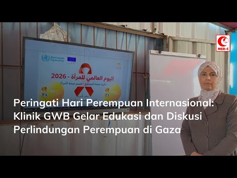Peringati Hari Perempuan Internasional, Klinik GWB Gelar Edukasi Perlindungan Perempuan di Gaza