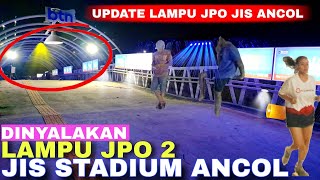 Akhirnya Dinyalakan!Lampu Neon Box JPO Jis Ancol-Jakarta International Stadium