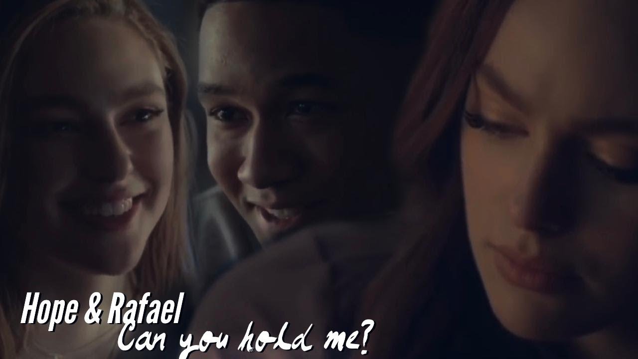 Hope & Rafael || Can you hold me?