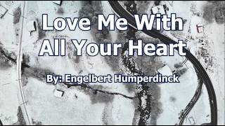 Love Me With All Your Heart 🎤 Male Key Karaoke | Jazz Soul Style | Engelbert Humperdinck
