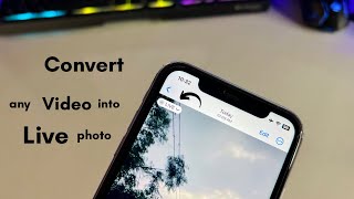 How to convert any Video into Live Photo in any iPhone screenshot 4
