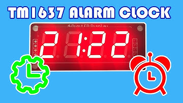 How to create TM1637 Digital Clock with setup Time and setup Alarm functionality