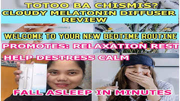 CLOUDY MELATONIN DIFFUSER  HONEST REVIEW