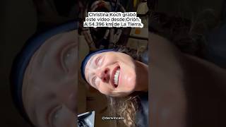 Christina Koch grabó esto a 54.000 km de La Tierra 🌍