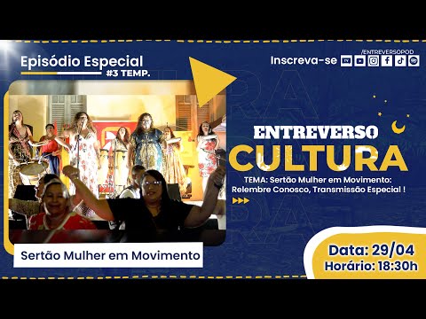 Sertão Mulher em Movimento: Relembre Conosco, Transmissão Especial.