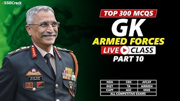 Top 300 Most Expected Questions in Static GK | Part 10 | Armed Forces | AFCAT TA CDS CAPF MNS