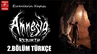 Korku Oyunu Amnesia Rebirth Türkçe Bölüm 2 Evrenleri̇n Kapisi