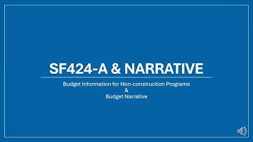 WORC Round 6 Pre-application Video 5: The SF424, 424A, and the Budget Narrative