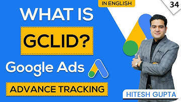 What Is GCLID in Google Ads? | How GCLID Helps You Track Every Data | Why GCLID Is Important