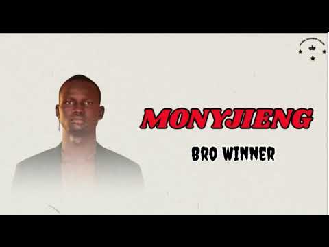 Monyjieng By Bro Winner New Song 2025 South Sudan Music Southsudanmusic2025 Subscribe Watchours