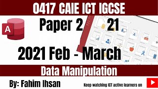 IGCSE ICT 0417/P21/2021 Feb/Mar (Database)
