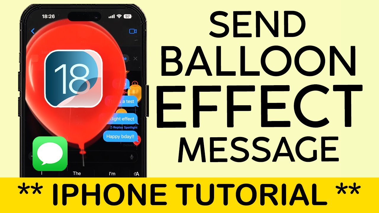 How to Send A Message with Balloon Effect on iPhone iOS 18 2024