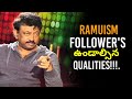 Rgv About Their Follower's | RGV Say About  Qualities Ramuism Follower's