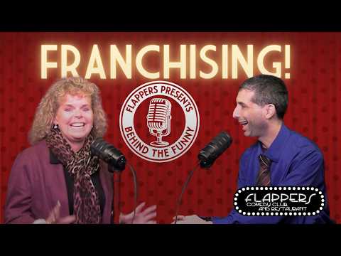 Franchising! Ep #6 | Flappers Presents - Behind the Funny w/ Barbara Holliday and Joshua Snyder