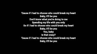 Ella Mai - Break My Heart Lyrics