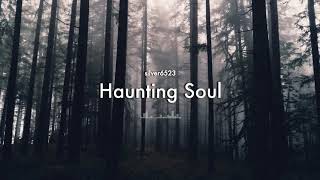 Royalty Free Music - silver6523 - Haunting Souls