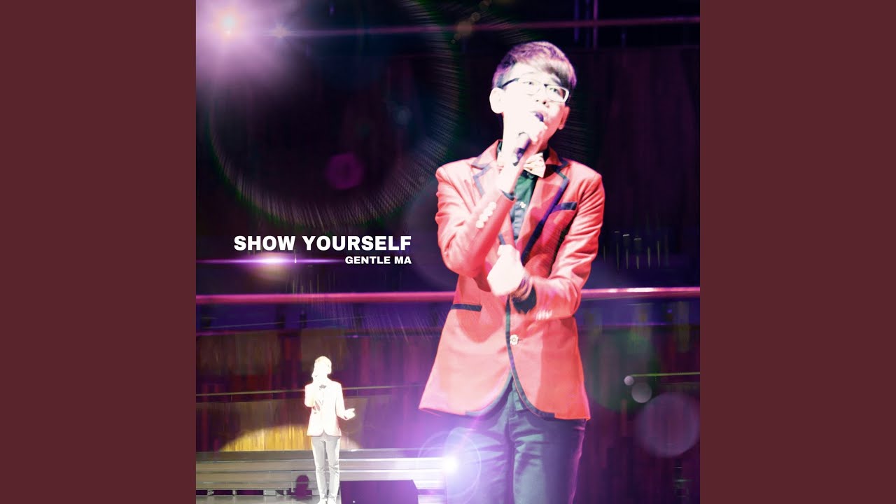 Show Yourself (Mandarin Version)
