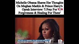 Michelle Obama talks about Meghan Markle Oprah interview