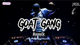 Bodmas - (GOAT GANG) Meh Meh [Full official Audio]. Remix song.