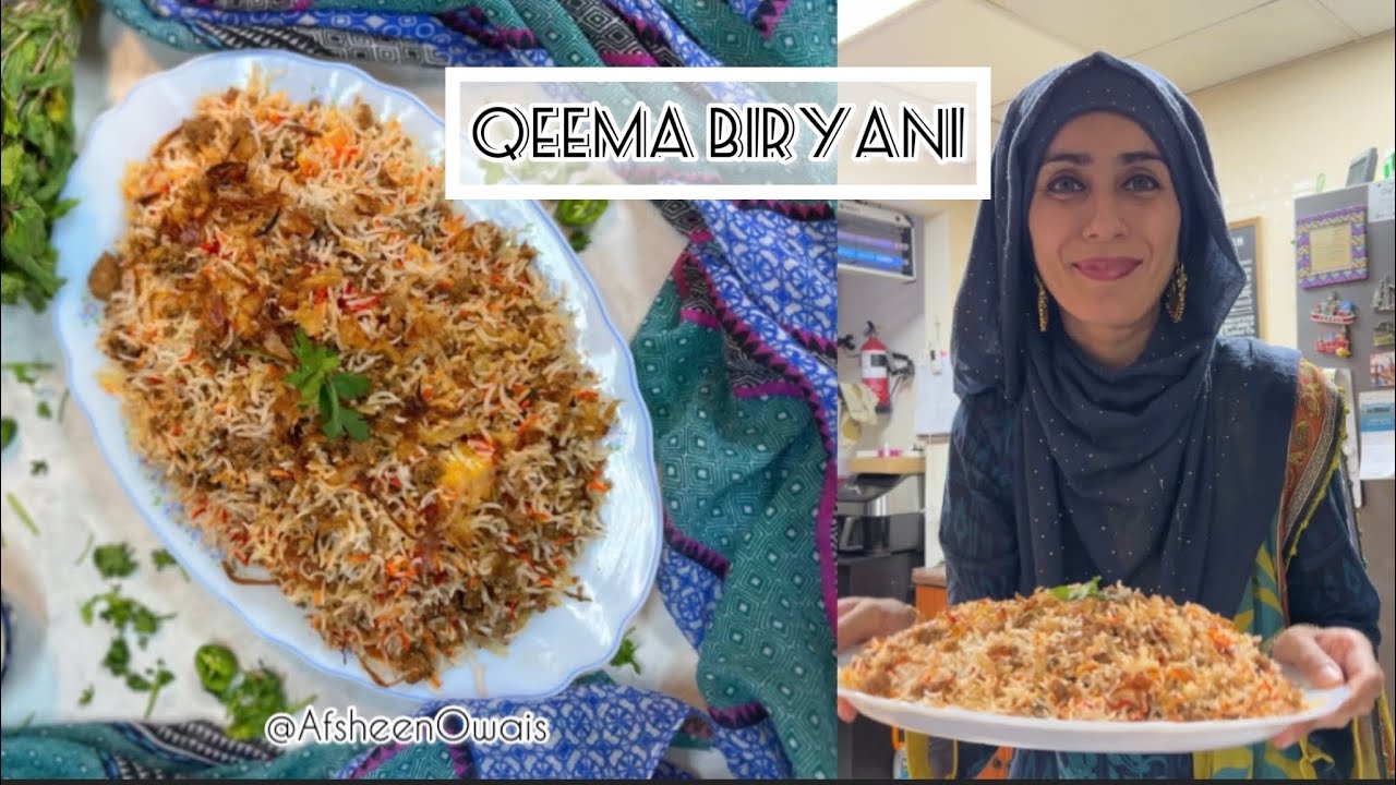 Qeema Biryani Minced Meat Biryani by Afsheen Owais YouTube
