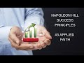 Napoleon Hill’s 17 principles of success: #3 Applied Faith