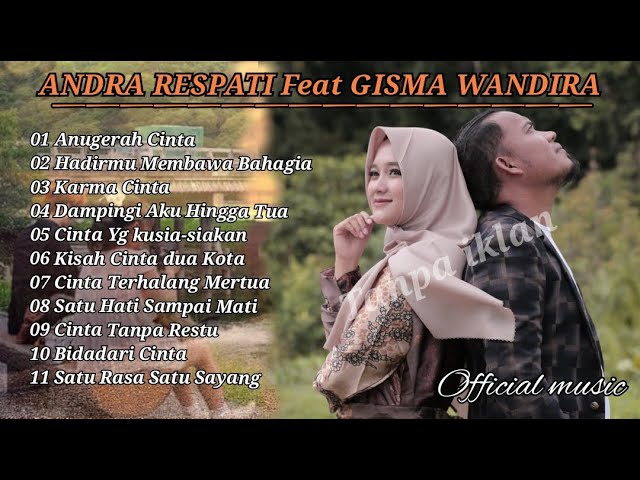 Andra Respati ft Gisma Wandira Anugerah Cinta Karma Cinta Official music class=