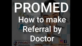 PROMED - How to make Referral by Doctor