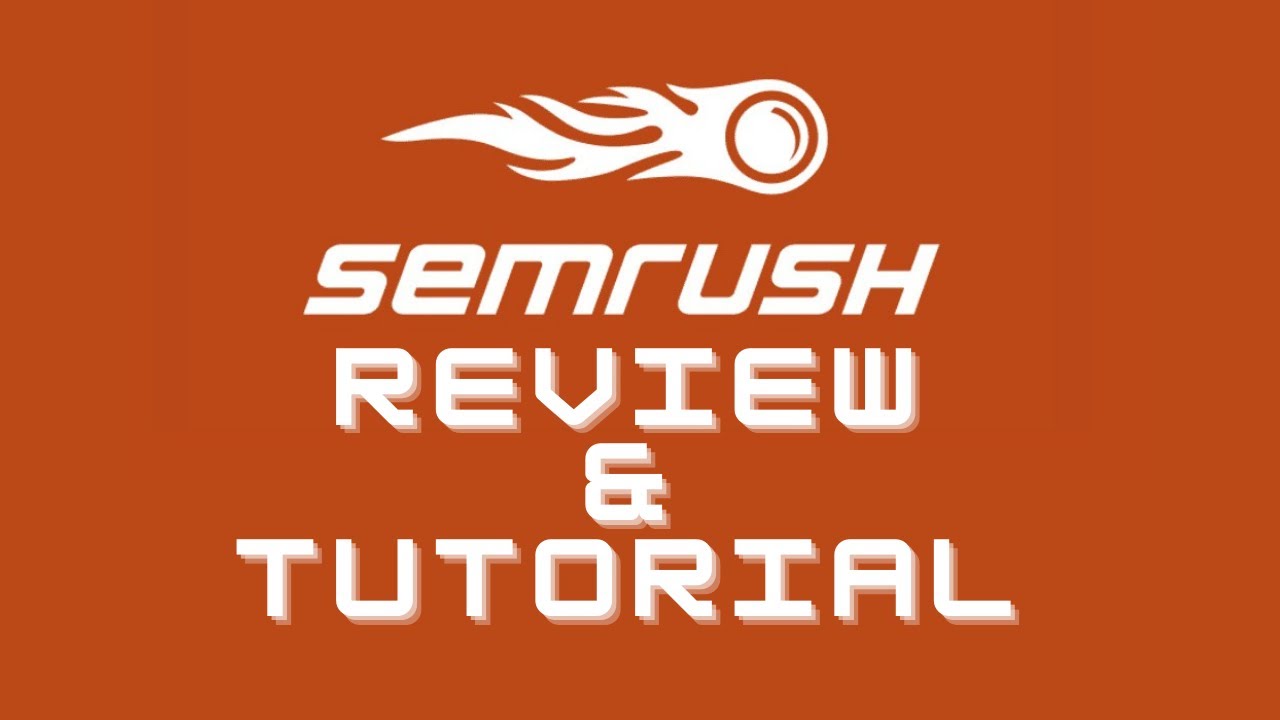 Semrush tutorial dan review