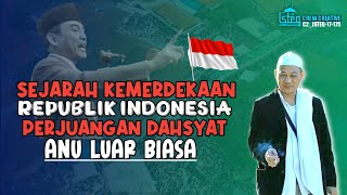 Sejarah Para Pejuang Kemerdekaan Indonesia || Abuya Kh Uci Turtusi