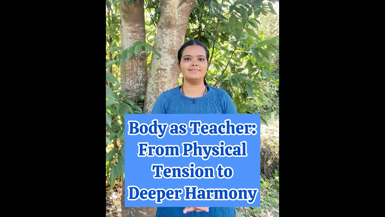 Body as Teacher: From Physical Tension to Deeper Harmony | Guided Wellness | 