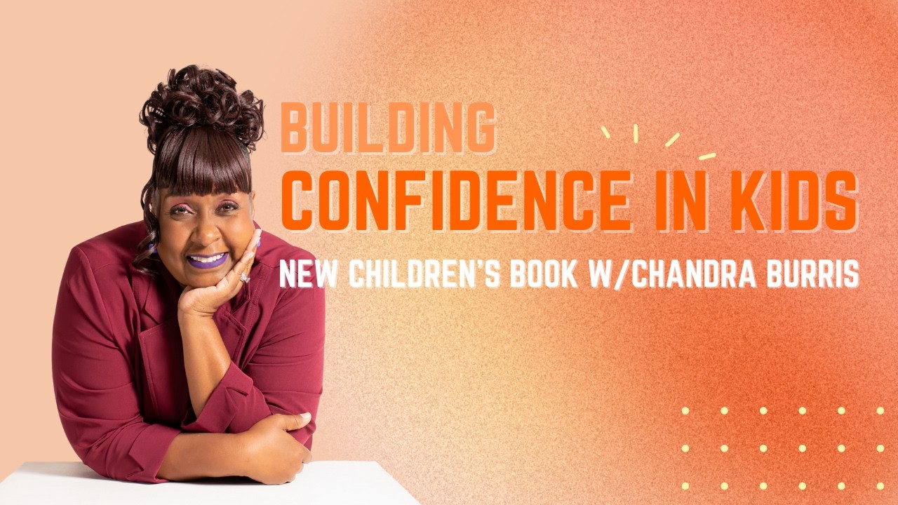 Children's Book Launch: Building Confidence & Stronger Families