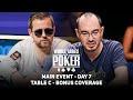 WSOP 2025 Main Event | Day 7 | Table C Bonus Coverage with Kenny Hallaert &amp; Will Kassouf