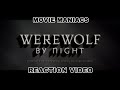 WEREWOLF BY NIGHT D23 SPECIAL PRESENTATION Trailer Reaction Video - MOVIE MANIACS