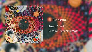 Problemz - Beast Coast