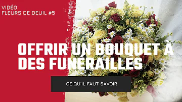 Pourquoi Offre-t-on des fleurs à un enterrement ?