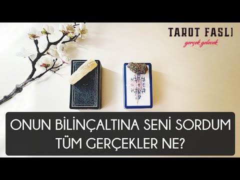 Onun bilinçaltına seni sordum?/ Tüm gerçekler ne?/ Tarot, tarot falı/ Canlı yayın kopyası