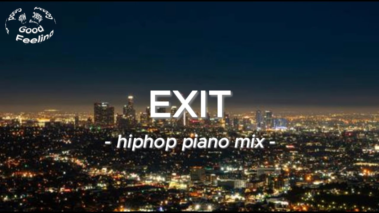 Obejrzyj 【HipHop】HipHop Piano Mix - EXIT(Official Music) w YouTube Obejrzyj 【HipHop】HipHop Piano Mix - EXIT(Official Music) w YouTube
