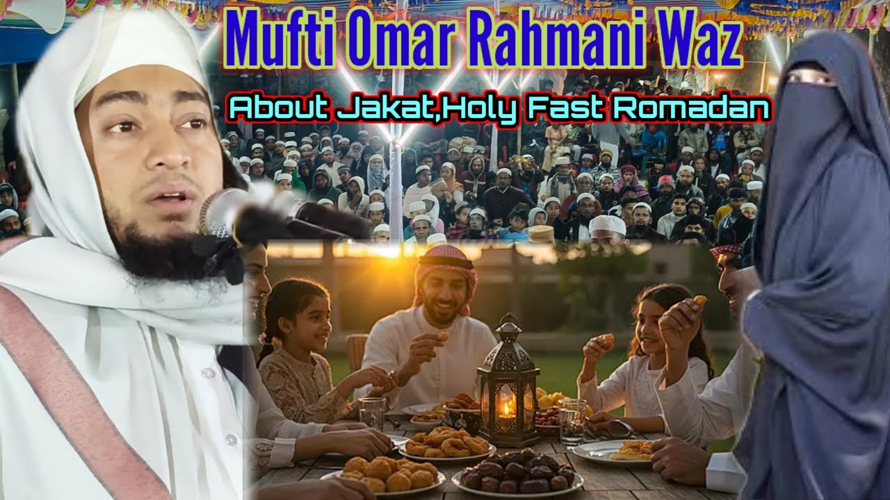 Interesting Waz About Jakat,Holy Fast Romadan By Mufti Omar Rahmani From Islamic Light 