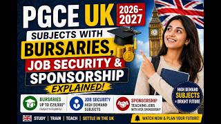 PGCE UK 2026–2027 | Subjects with Bursaries, Job Security & Sponsorship Explained! 🇬🇧