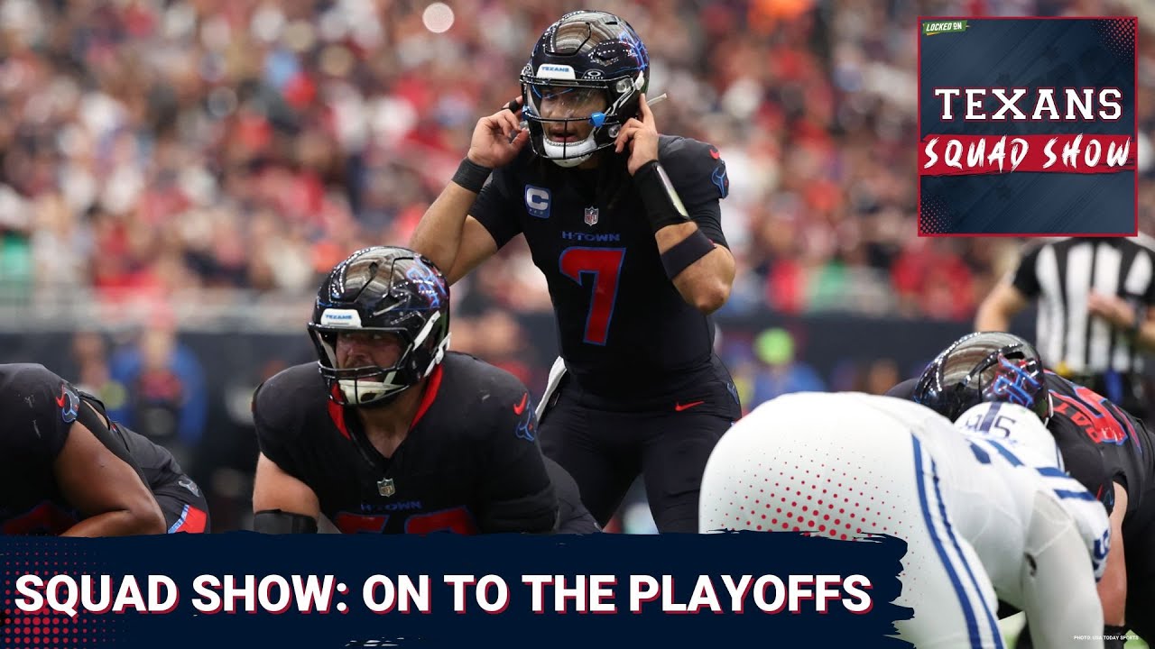 TEXANS POSTCAST: It’s On To The Playoffs For The Houston Texans