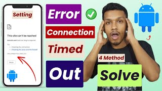 Error connection timeout (solve) | err_connection_timed_out | err_timed_out