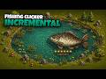 This RELAXING Fishing Clicker Incremental is GREAT!