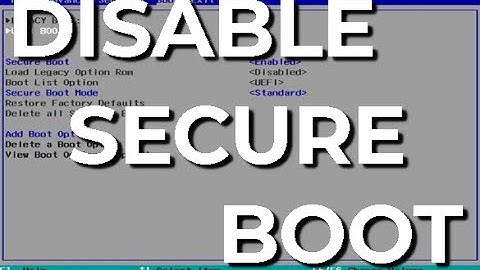How to Disable Secure Boot Mode