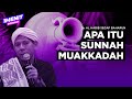 Apa itu sunnah muakkadah  dr alhabib segaf baharun