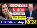 US Citizenship Test I US Citizenship Interview, 100 Civics Questions, American Citizenship #n400