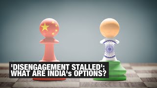 Opinion: LAC disengagement process stalled; what are Indias other options against China | ET