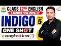 Class 12th English Chapter 5 Indigo One Shot | Summary & Most Important Questions | Board Exam 2027