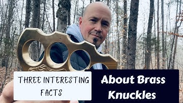 Three Interesting Facts About Brass Knuckles