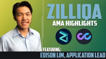ZILLIQA AMA HIGHLIGHTS - The Next Generation, High Throughput Blockchain Platform